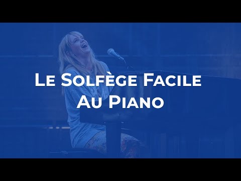 Vidéo : Aperçu du cours Le Solfège Facile au Piano