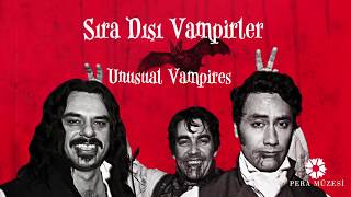 Pera Film: Sıradışı Vampirler | Unusual Vampires
