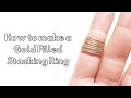 Gold Filled Ring Tutorial for Beginners