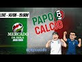 LIVE DO COMPILADÃO DO CALCIOMERCATO #1 #calciomercato #mercadodetransferências #italia #calcio #euro