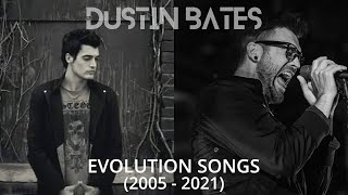 Dustin Bates, Songs Evolution (2005 - 2021) #downplay #starset #mnqn