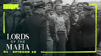 Lords of the Mafia | S1E15 | Governments and Organized Crime The Ultimate Betrayal