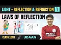 Light - Reflection & Refraction 01 | Laws of Reflection | Plane Mirror | Lateral Inversion | Class10