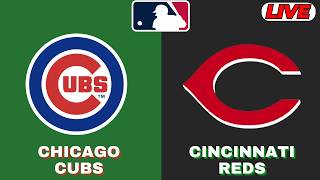 🔴LIVE : Chicago Cubs Vs Cincinnati Reds | MLB 2026 | MLB Live Baseball Score