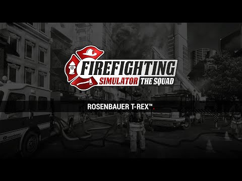 Firefighting Simulator - Rosenbauer T-Rex™ Reveal Trailer + Showroom Download