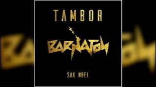 Sak Noel - Tambor [Jungle Terror]