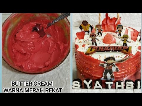 Butter Cream Boboiboy Warna Merah Pekat Menyala Anti Gagal tanpa banyak ...