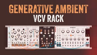 Ambient Generative VCV Rack // Marbles, Plaits, Clouds and Psi Op Drum Synth