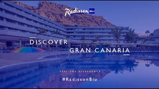 Discover Radisson Blu Resort & Spa, Gran Canaria Mogan