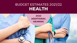 Budget Estimates 2021-2022 - Portfolio Committee No. 2 - 10 March 2022 Budget Estimates 2021-2022 - Portfolio Committee No. 2 - 10 March 2022