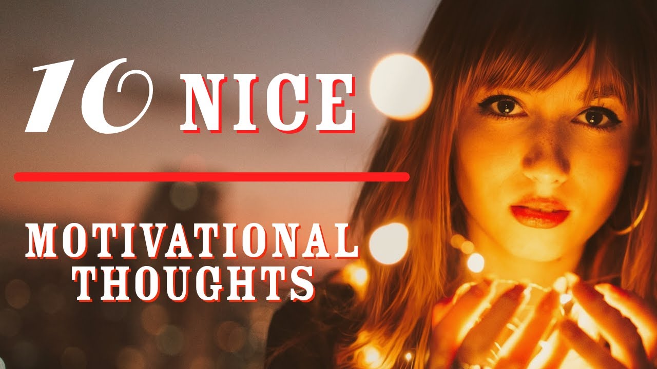 10 Nice Thoughts Meaningful Motivational Quotes Whatsapp Status Quotes YouTube