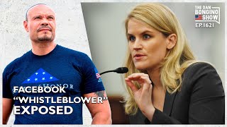 Ep. 1621 The Facebook “Whistleblower” Exposed! - The Dan Bongino Show®