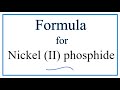 Ionic Compounds and Nickel Phosphide