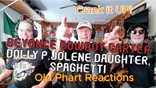 Old Pharts React To Beyonce Cowboy Carter Part 3 - Dolly P., Jolene, Daughter, Spaghetti