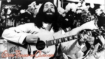 John Lennon | Give Peace a Chance | Official video | 1969
