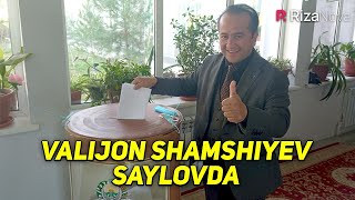 Valijon Shamshiyev Saylovda
