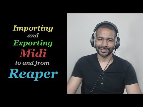 Reaper - Importing and Exporting Midi