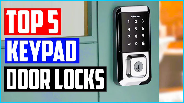 Top 5 Best Keypad Door Locks in 2021  The Insightful Tips