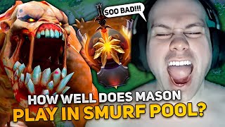 HOW WELL DOES MASON PLAY on LIFESTEALER in SMURF POOL DOTA 2!