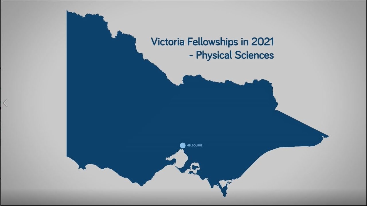 Victoria Fellowship Recipients in 2021 in the Physical Sciences