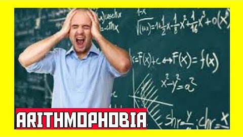 The Fear of numbers-Arithmophobia