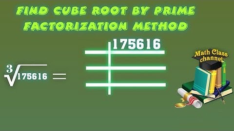 Find Cube Root by Prime Factorization Method in Urdu, Cube Root of 175616