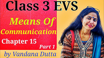 Class  3 EVS | Chapter 15 | Means Of Communication | by Vandana Dutta | Social Studies| @Whiteboard|