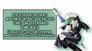 「AAS」Second Audition [MAIN VIDEO] [·CLOSED·] 「RESULTS POSTED」