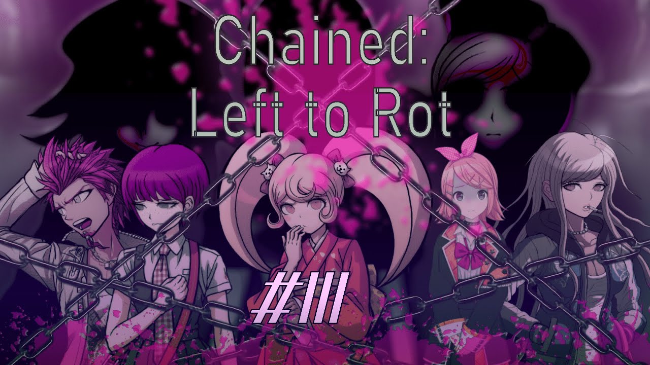 Chained: Left to Rot #3 - INVESTIGATION [Danganronpa Online] - YouTube