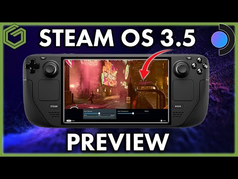 Steam OS 3.5 for Steam Deck is HERE!! A Look at Some New Features