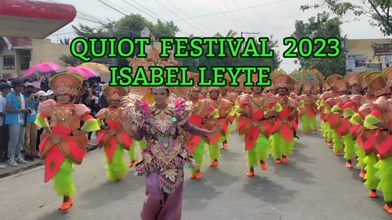 QUIOT FESTIVAL 2023 || ISABEL LEYTE