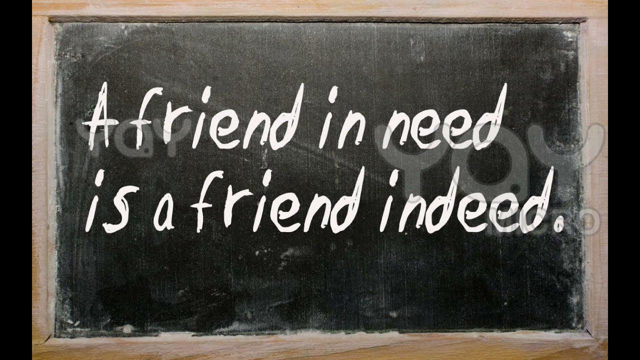 A friend in need is a friend indeed картинка. Пословица a friend in need is a friend indeed. Friends in need на русском. A friend in need is a friend indeed illustration. A friend in need is a friend indeed.
