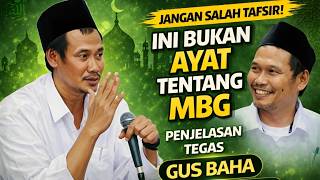 Jangan Salah Tafsir! Ini Bukan Ayat Tentang MBG | Penjelasan Tegas Gus Baha