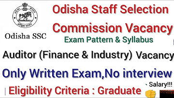 Auditor Finance/Industry Recruitment in odisha 2020| OSSC Auditor (Finance/Industry) Vacancy 2020