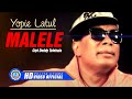 Yopie Latul - Malele || Lagu Ambon Acara || Lagu timur pesta || Lagu Ambon remix ||