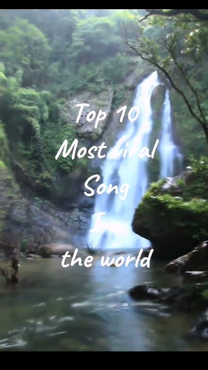 top-10-most-viral-songs-in-the-world-youtube