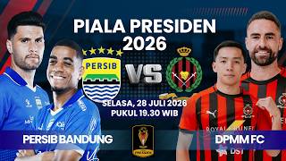 🔴PERSIB BANDUNG [1] VS [0] DPMM FC | PIALA PRESIDEN 2026 | LIVE SCORE