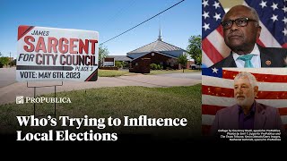 Who’s Trying to Influence Local Elections