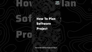How to plan Software Project in 5 Steps #coding #programming #developer #webapp #website #app
