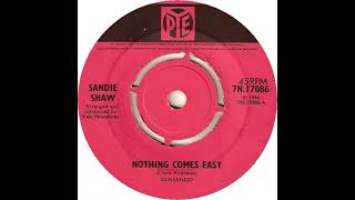 UK New Entry 1966 (150) Sandie Shaw - Nothing Comes Easy