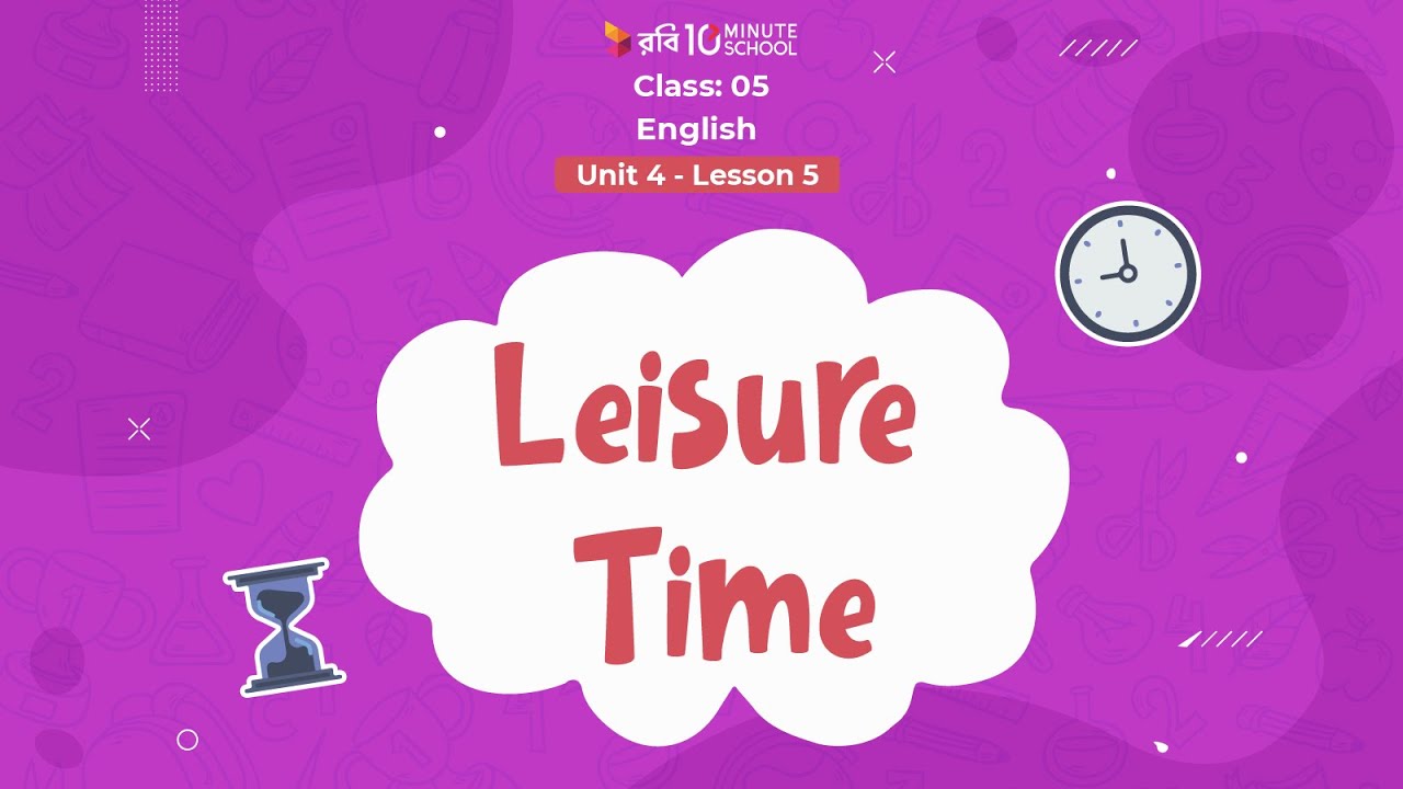 Unit 2 Leisure time ответы. 5 minutes school