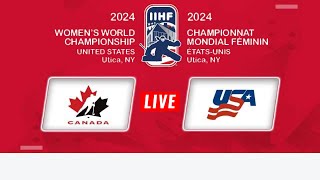 Canada vs USA  - Ice Hockey - IIHF Women's World Championship 2024