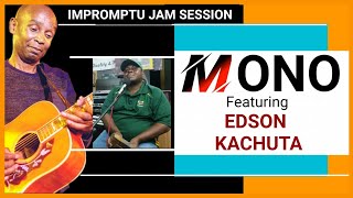 Edson Kachuta Jam Session With Mono Mukundu