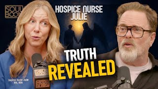 What Happens When We Die w Hospice Nurse Julie  Soul Boom