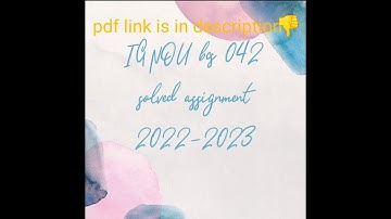 ignou bcs 042 solved assignment 2022-2023 part 2