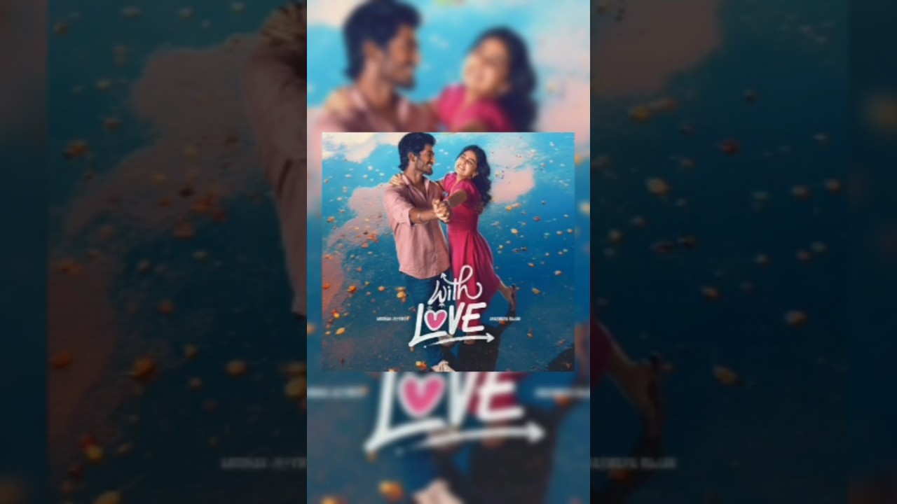 With Love OTT Release Date|With Love Hindi OTT Release Date #withlove #shortsfeed #ytshorts #shorts