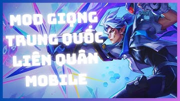 ►[Android-iOS] Mod Giọng Trung Quốc Liên Quân Mobile - Cập Nhật Quang Minh Hắc Ám 31/10 Mùa S4 2025