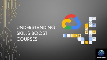 Understanding Google Cloud Skills Boost Courses