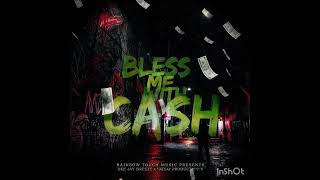 Breeze × bless me with cash pro by Dee Jay Breeze Vatsay productions Rainbow Touch Music