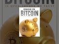 The Untold Truth About Bitcoin: How Money Will Change Forever